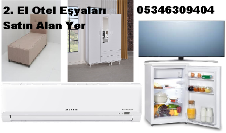 İkinci El Otel Eşyaları Satın Alan Yer Toplu Toptan Alım